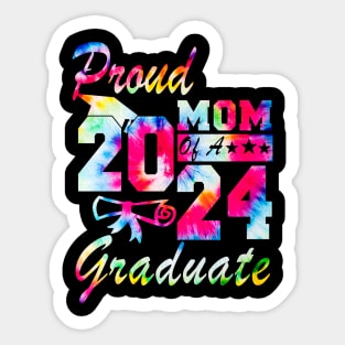 Tie Dye Proud Mom of a 2024 Graduate Class of 2024 Senior Sticker